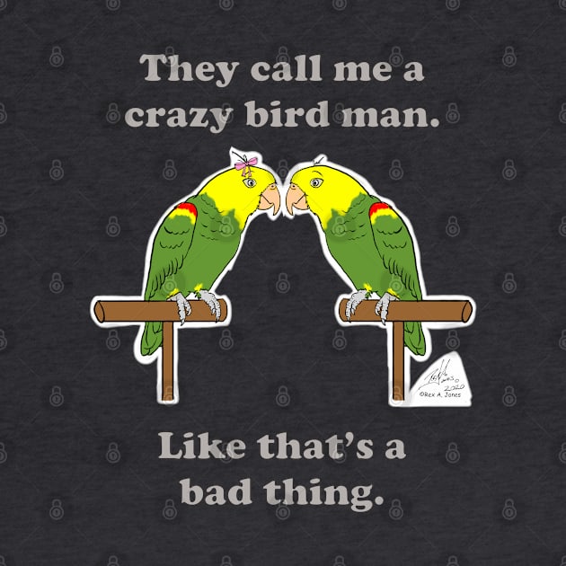 Crazy Bird Man Double Yellow-headed Amazon by Laughing Parrot